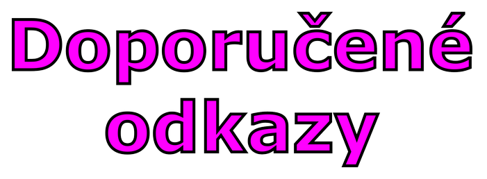 Doporučené odkazy pro děti, studenty i dospělé Doporučené odkazy pro děti, studenty i dospělé